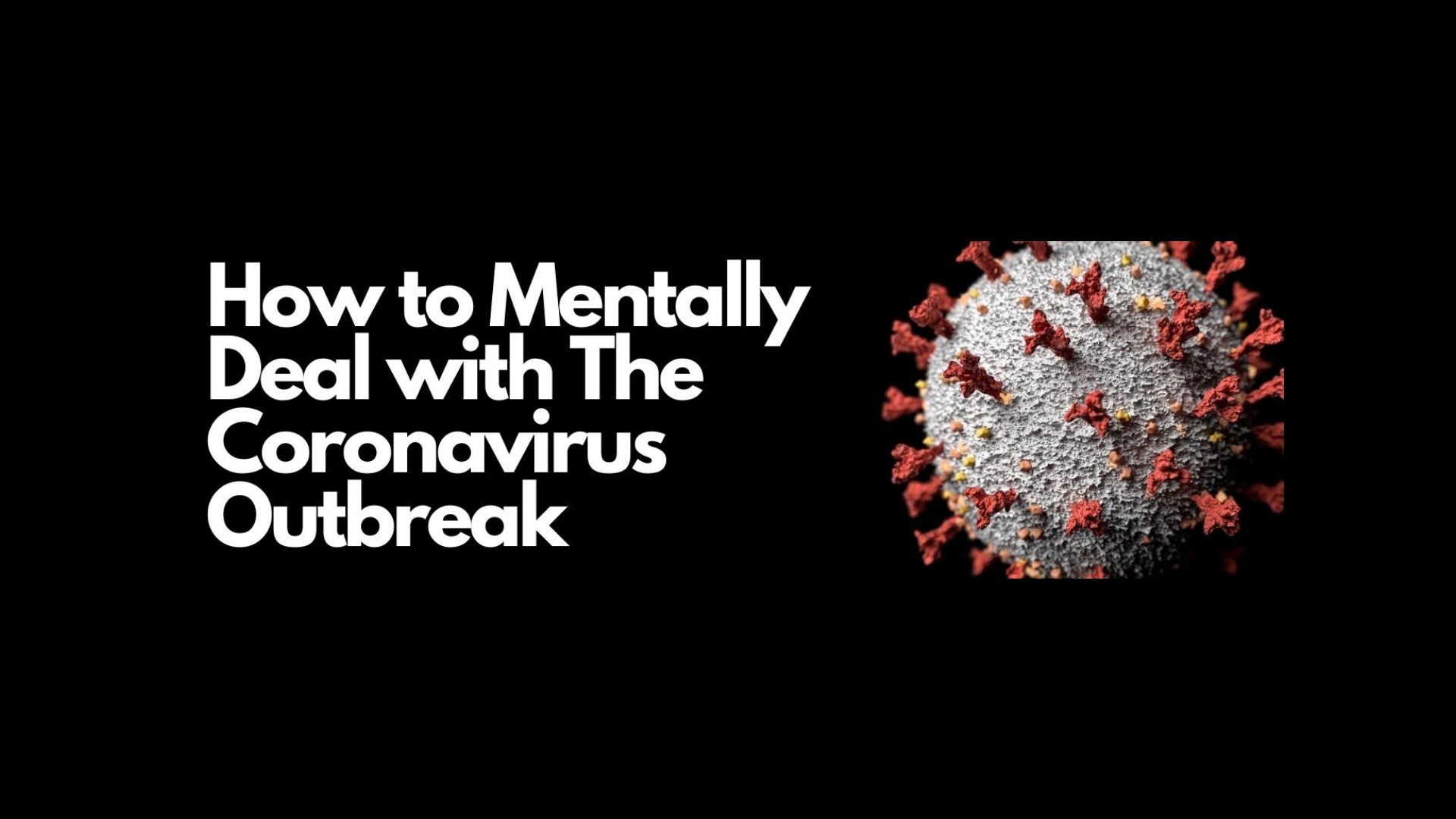 The Coronavirus Outbreak